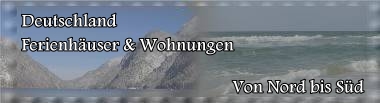 FEWOs & H&auml;user in Deutschland
